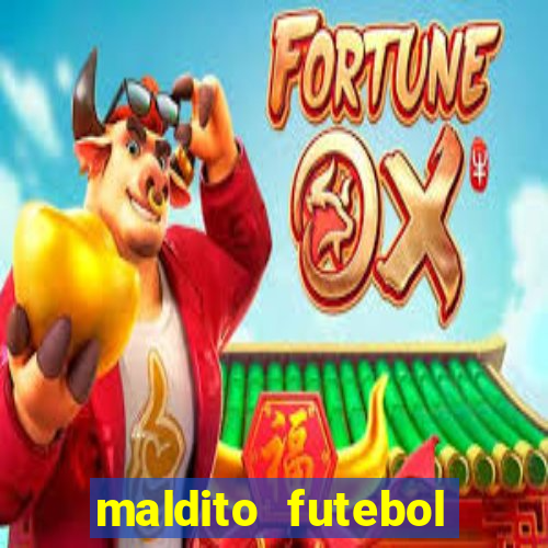 maldito futebol clube dublado download